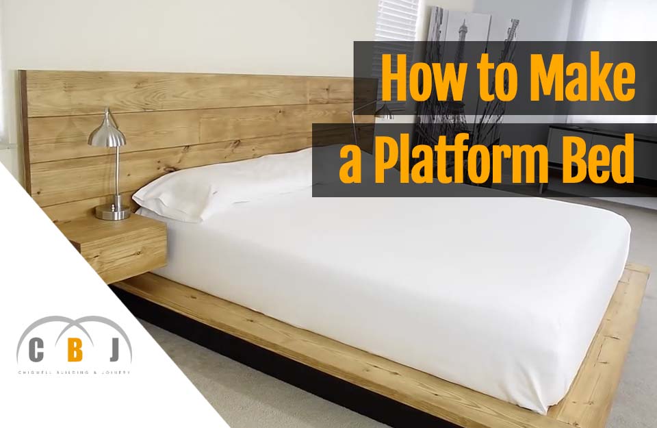 How To Make A Platform Bed With Nightstands, How To Make Basic Platform Bed